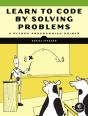 Learn To Code By Solving Problems - Preview