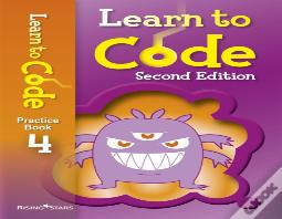 Learn To Code Practice Book 4 Second Edition