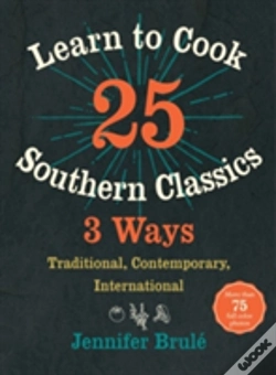 Capa do artigo Learn To Cook 25 Southern Classics 3 Ways