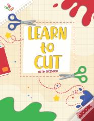 Learn To Cut With Scissor
