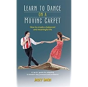 Learn To Dance On A Moving Carpet - Preview