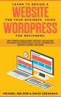 Learn To Design A Website For Your Business, Using Wordpress For Beginners - Preview