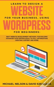 Capa do artigo Learn To Design A Website For Your Business, Using Wordpress For Beginners
