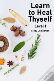 Capa do artigo Learn To Heal Thyself - Level 1 - Companion Study Guide