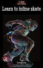 Learn To Inline Skate - Preview