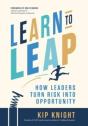 Learn To Leap: How Leaders Turn Risk Int - Preview