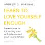 Learn To Love Yourself Enough - Preview