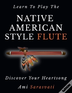 Capa do artigo Learn To Play The Native American Style Flute