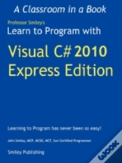 Capa do artigo Learn To Program With Visual C# 2010 Express