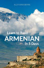 Learn To Read Armenian In 5 Days - Preview