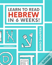 Learn To Read Hebrew In 6 Weeks