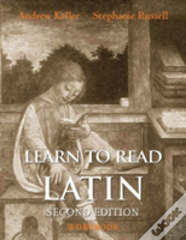 Learn To Read Latin, Second Edition (Workbook)