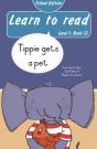 Learn To Read (Level 1 Book 12): Tippie Gets A Pet (School Edition) - Preview