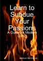 Learn To Subdue Your Passions - Preview