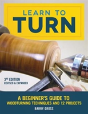 Learn To Turn, Revised & Expanded 3rd Edition - Preview