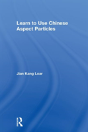 Learn To Use Chinese Aspect Particles - Preview