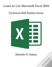 Learn To Use Microsoft Excel 2016