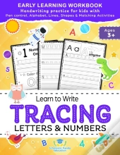 Learn To Write Tracing Letters & Numbers, Early Learning Workbook, Ages 3 4 5