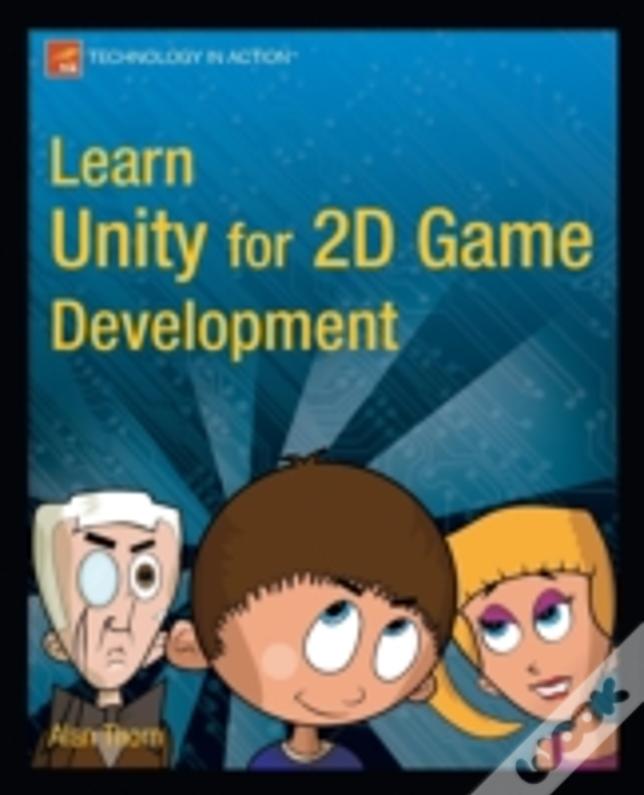 Learn Unity For 2d Game Development