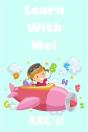 Learn With Me! Abc'S! - Preview