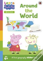 Learn With Peppa: Around The World Sticker Activity Book