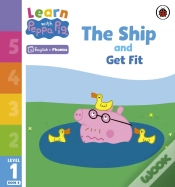 Capa do artigo Learn With Peppa Phonics Level 1 Book 8   The Ship And Get Fit (Phonics Reader)