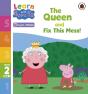 Learn With Peppa Phonics Level 2 Book 3   The Queen And Fix This Mess! (Phonics Reader) - Preview