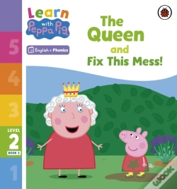 Capa do artigo Learn With Peppa Phonics Level 2 Book 3   The Queen And Fix This Mess! (Phonics Reader)