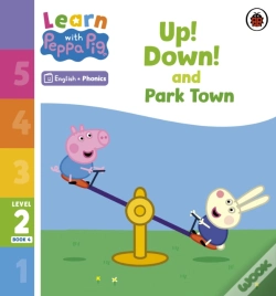 Capa do artigo Learn With Peppa Phonics Level 2 Book 4   Up! Down! And Park Town (Phonics Reader)
