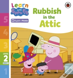 Capa do artigo Learn With Peppa Phonics Level 2 Book 6   Rubbish In The Attic (Phonics Reader)