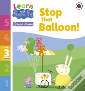 Capa do artigo Learn With Peppa Phonics Level 3 Book 12   Stop That Balloon! (Phonics Reader)