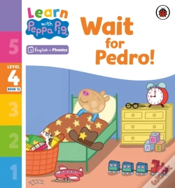 Capa do artigo Learn With Peppa Phonics Level 4 Book 12   Wait For Pedro! (Phonics Reader)