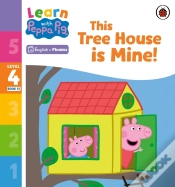 Capa do artigo Learn With Peppa Phonics Level 4 Book 13   This Tree House Is Mine! (Phonics Reader)