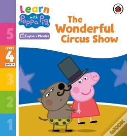 Capa do artigo Learn With Peppa Phonics Level 4 Book 18   The Wonderful Circus Show (Phonics Reader)