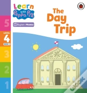 Capa do artigo Learn With Peppa Phonics Level 4 Book 6   The Day Trip (Phonics Reader)