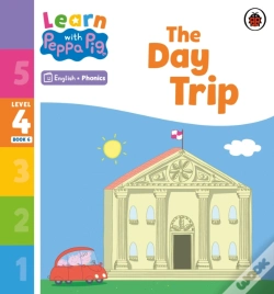 Capa do artigo Learn With Peppa Phonics Level 4 Book 6   The Day Trip (Phonics Reader)