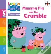 Capa do artigo Learn With Peppa Phonics Level 5 Book 13   Mummy Pig And The Crumble (Phonics Reader)