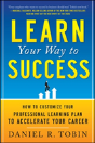 Learn Your Way To Success: How To Customize Your Professional Learning Plan To Accelerate Your Career - Preview