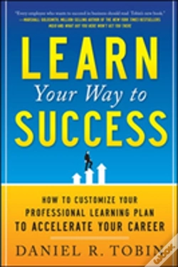 Capa do artigo Learn Your Way To Success: How To Customize Your Professional Learning Plan To Accelerate Your Career