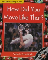 Learnabouts Lvl 7: How Did You Move Like
