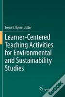 Learner-Centered Teaching Activities For Environmental And Sustainability Studies