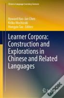 Learner Corpora: Construction And Explorations In Chinese And Related Languages