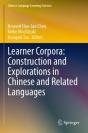 Learner Corpora: Construction And Explorations In Chinese And Related Languages - Preview