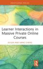Learner Interactions In Massive Private Online Courses - Preview