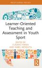 Learner-Oriented Teaching And Assessment In Youth Sport - Preview