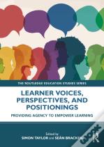 Learner Voices, Perspectives, And Positionings