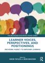 Learner Voices, Perspectives, And Positionings - Preview