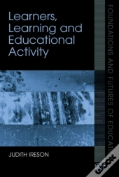 Learners, Learning And Educational Activity