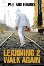 Learning 2 Walk Again - Preview