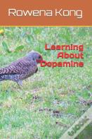 Learning About Dopamine